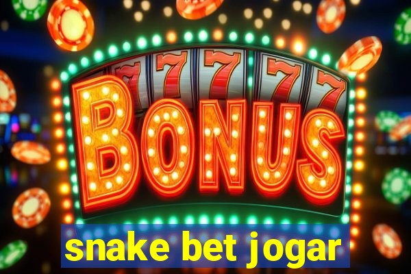 snake bet jogar